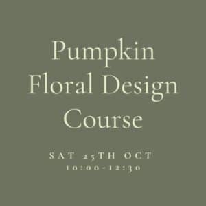 pumpkin floral design course information for Green Parlour Flower School